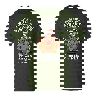 Santa Can Keep Six Seven Turkey Christmas Thanksgiving T-Shirt | Mazezy