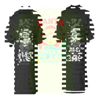 Santa Loves My Class Teacher T-Shirt | Mazezy