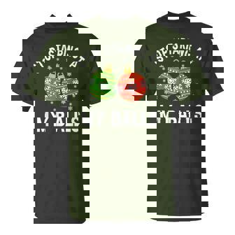 Stop Staring At My Ball Santa Christmas Quote T-Shirt - Monsterry