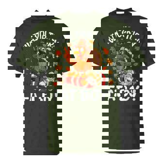 Wait Your Turn Fat Boy Thanksgiving Turkey Christmas T-Shirt - Thegiftio