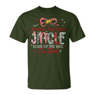 Xmas Probably Just Gonna Jingle Some Of The Way I'm Tired T-Shirt - Thegiftio UK