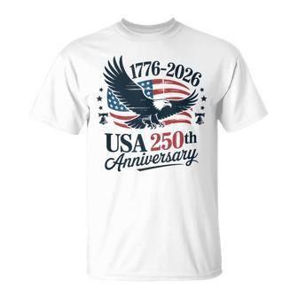250 Years America 250Th Anniversary 1776 2026 Us 4Th Of July T-Shirt - Thegiftio UK