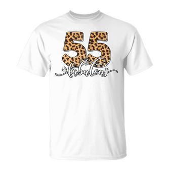 55 And Fabulous Birthday 55 Years Old 55Th Birthday Leopard T-Shirt - Thegiftio UK