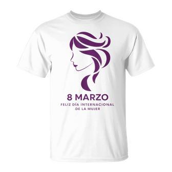 8 Marzo Día Internacional Dela 8 Marzo 2025 Feminista Camiseta unisex - Regaloses