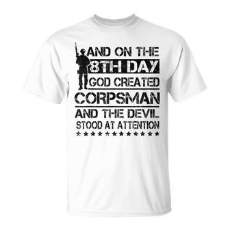 On 8Th Day God Created Corpsman Proud Us Military Veteran T-Shirt - Thegiftio UK