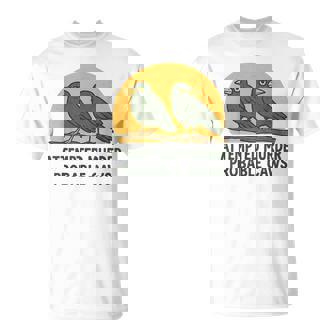 Attempted Murder Probable Caws Crow Pun Crime Joke Birds T-Shirt | Seseable CA