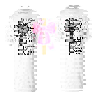 Blessed By God Loved By Jesus Pink Coquette Bow And Cross T-Shirt - Monsterry