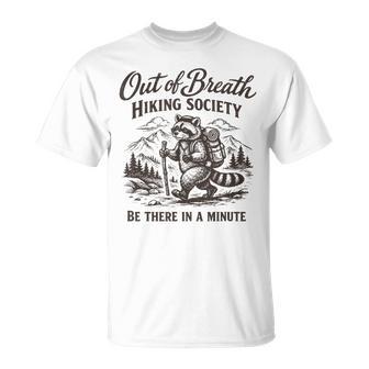 Out Of Breath Hiking Society Hike Nature Lover Raccoon T-Shirt - Thegiftio UK
