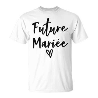 Bride To Be Enterrement Deie De Jeune Fille Pour T-Shirt - Cadeauxyz