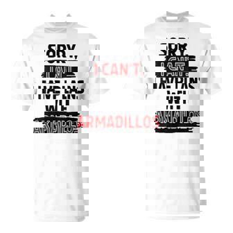 I Can’t Armadillos Joke Sarcastic Humor Insect Lover T-Shirt | Mazezy