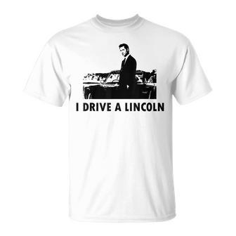 Chistes Divertidos Con Texto En Inglés I Drive A Lincoln And I Am A Lawyer Camiseta unisex - Regaloses