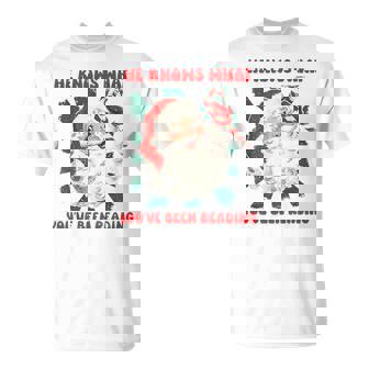 Christmas Bookish He Knows What You've Been Reading Women T-Shirt - Thegiftio