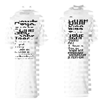 Computer Science Teacher Definition Back To School First Day T-Shirt | Mazezy