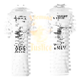 Corgi & Goose Meme Dog Lover Humor Sarcasm I Demand Justice T-Shirt | Mazezy