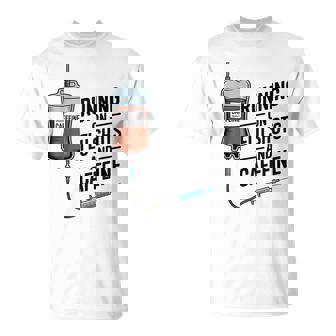 Doctor Nurse Hospital Life Running On Flu Shots And Caffeine T-Shirt | Mazezy