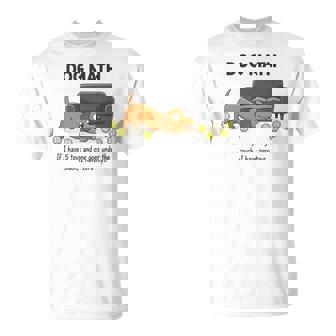 Dog Dog Math If I Have Five Toys Coworker T-Shirt | Mazezy