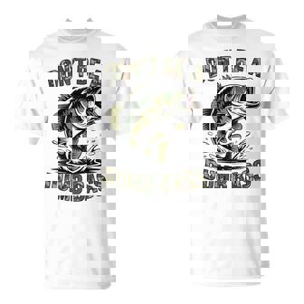 Dont Be A Dumb Bass Fish Camo Old School Dad Joke T-Shirt | Mazezy