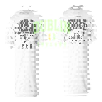 Dublin Ireland For St Patrick’S Day Or Irish Travel T-Shirt - Seseable