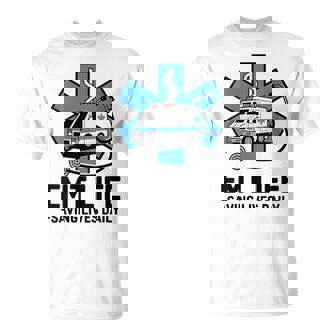 EMT Life Saving Lives Daily Medic T-Shirt | Mazezy