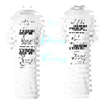 I Am Ethiopian Doing Ethiopian Things Ethiopia Lover Tank Top T-Shirt | Mazezy