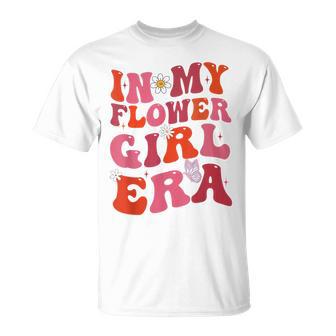 In My Flower Girl Era Retro Toddler Girl Wedding Cute Flower T-Shirt - Thegiftio UK
