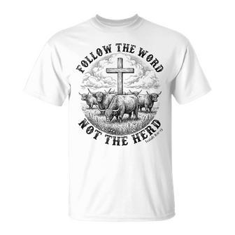 Follow The Word Not The Herd Highland Cow Cross Faith T-Shirt - Monsterry