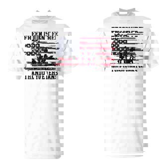 Freedom Isn't Free Thank You Veterans Day Military Usa Flag T-Shirt | Mazezy