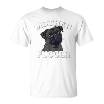 & Mother Pugger Black Pug Lover T-Shirt - Thegiftio UK