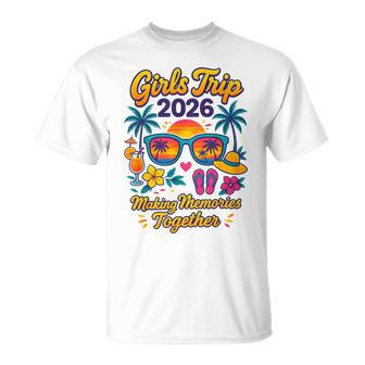 Girls Trip 2026 Making Memories Together Tropical Vacation T-Shirt - Thegiftio