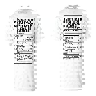 Green Bean Casserole Nutrition Facts Thanksgiving Christmas T-Shirt | Mazezy