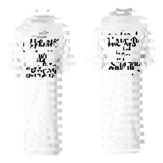 I Hate Pants And Socializing Best Friend T-Shirt | Mazezy