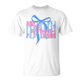 Make Heaven Crowded Christian Jesus Faith Coquette Bow Retro T-Shirt - Monsterry
