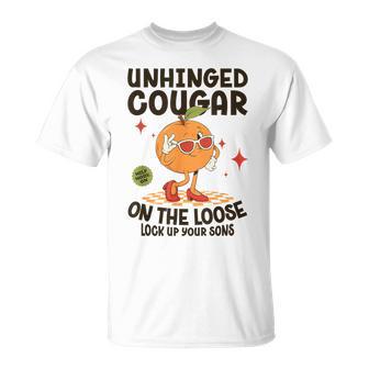 Inappropriate Unhinged Cougar Embarrassing Adult Humor T-Shirt - Thegiftio UK