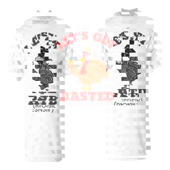 Let's Get Basted Thanksgiving Holiday Humor T-Shirt | Mazezy
