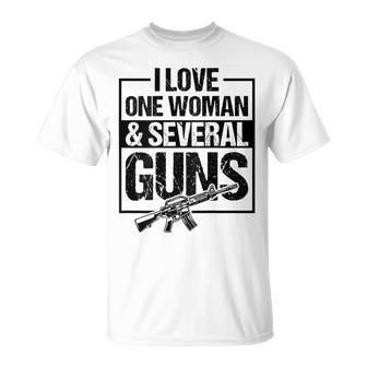 I Love One Woman And Several Guns Gun Owner Husband T-Shirt - Thegiftio