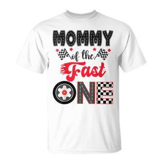 Mommy Of The Fast One Car Racing Dad 1St Birthday Boy T-Shirt | Mazezy