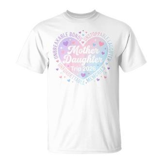 Mother Daughter Trip 2026 Cruising Matching Cruise T-Shirt - Thegiftio