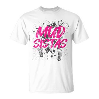 Mud Sistas Muddy Race Mud Run T-Shirt - Thegiftio