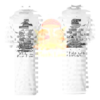 Mush Love Cute Mushroom Hippie Forest Nature Fungi Lovers T-Shirt | Mazezy