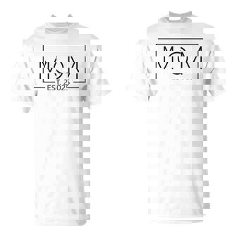 New Mom 2025 Mommy 2025 Mother 2025 Mom Est 2025 T-Shirt | Mazezy