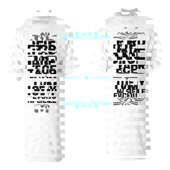 Retired Dance Teacher I Love My New Schedule T-Shirt | Mazezy