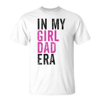 Retro In My Dad Girl Era Father's Day Christmas T-Shirt - Thegiftio