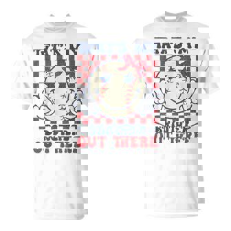 Retro That's My Brother Out There Baseball Sister Mom Girl T-Shirt - Thegiftio