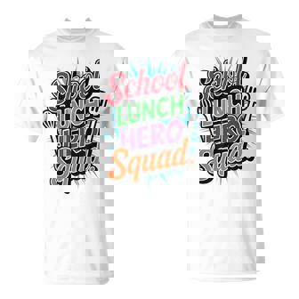 School Lunch Hero Squad Cafeteria Staff Crew Team Superhero T-Shirt - Monsterry