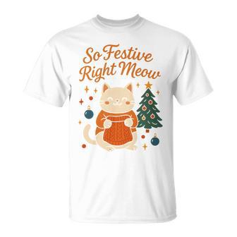 So Festive Right Meow Cute Cat Christmas T-Shirt - Thegiftio UK