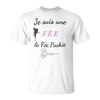 Soy Un Hada El Hada Pachié Camiseta unisex - Regaloses