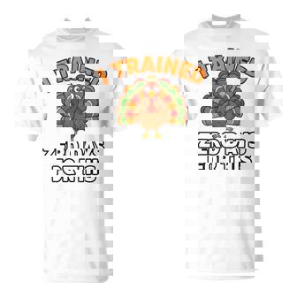 Thanksgiving Turkey Trot Running Zero Days Humor T-Shirt | Mazezy