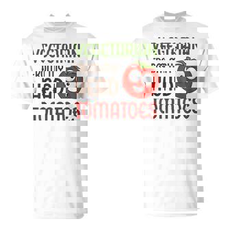 Vegetarian From My Head Tomatoes Veggie Tomato Vegan T-Shirt | Mazezy
