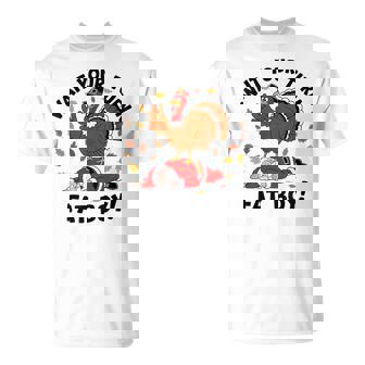 Wait Your Turn Fat Boy Thanksgiving Christmas T-Shirt - Thegiftio