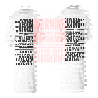 Warning May Talk Taxidermy Animal Taxidermy Taxidermist Tank Top T-Shirt | Mazezy